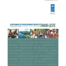 Assessment of Development Results: Timor-Leste Paperback, United Nations