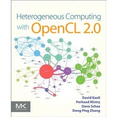 Heterogeneous Computing with Opencl 2.0 Paperback, Morgan Kaufmann Publishers