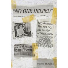 "No One Helped": Kitty Genovese New York City and the Myth of Urban Apathy Paperback, Cornell University Press