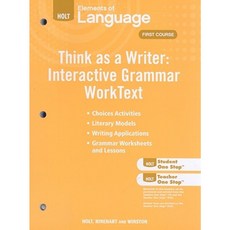 Holt Elements of Language Think as a Writer: Interactive Writing Worktext: First Course Paperback, Holt McDougal