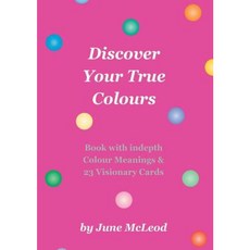 Discover Your True Colours Paperback, Troubador Publishing
