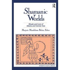 薩滿之地：西伯利亞的儀式與傳說：西伯利亞的儀式與傳說精裝本, 勞特利奇