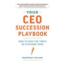 Your CEO Succession Playbook: How to Pass the Torch So Everyone Wins Paperback, Trifold Publishing