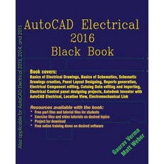 AutoCAD Electrical 2016 Black Book Paperback, Createspace Independent Publishing Platform