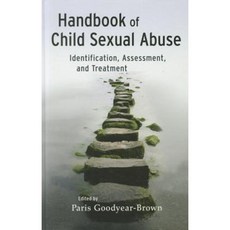 Handbook of Child Sexual Abuse: Identification Assessment and Treatment Hardcover, Wiley