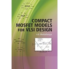 Compact MOSFET Models for VLSI Design 精裝版, Wiley-IEEE Press