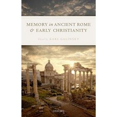 Memory in Ancient Rome and Early Christianity Hardcover, Oxford University Press, USA