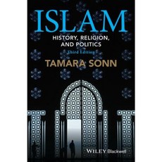 Islam: History Religion and Politics Paperback, Wiley-Blackwell