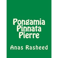 Pongamia Pinnata Pierre Paperback, Createspace Independent Publishing Platform
