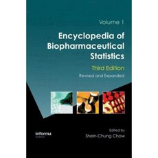 Encyclopedia of Biopharmaceutical Statistics Third Edition Hardcover, CRC Press