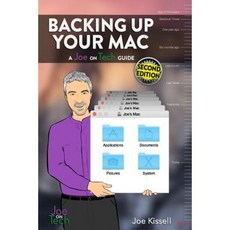 Backing Up Your Mac: A Joe on Tech Guide Paperback, Alt Concepts Inc.