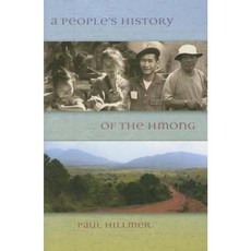 A People's History of the Hmong Hardcover, Minnesota Historical Society Press