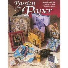 Passion for Paper: Beautiful Booklets Fold Ups Cards Jewelry & More Paperback, Design Originals