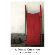 A Foster Christmas Paperback, Playwrights Canada Press