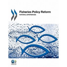 Fisheries Policy Reform National Experiences Paperback, Organization for Economic Co-Operation & Deve
