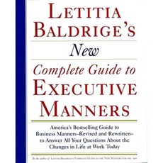 Letitia Balderige's New Complete Guide to Executive Manners Hardcover, Scribner Book Company