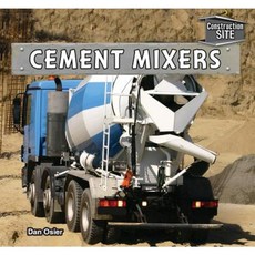 Cement Mixers Library Binding, PowerKids Press