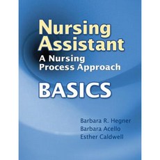 Nursing Assistant: A Nursing Process Approach - Basics (Book Only) Paperback, Cengage Learning