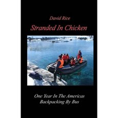 滯留雞：搭乘巴士從普拉德霍灣徒步穿越美洲到南極洲 平裝本, 軟座旅遊刊物