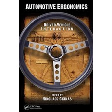 Automotive Ergonomics: Driver-Vehicle Interaction Hardcover, CRC Press