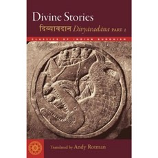 Divine Stories: Divyavadana Part 2 Paperback, Wisdom Publications