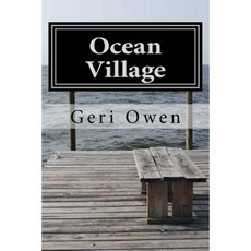 Ocean Village: A Love Story We've All Dreamed of Paperback, Createspace Independent Publishing Platform