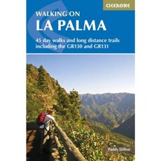 Walking on La Palma: The World's Steepest Island Paperback, Cicerone Press