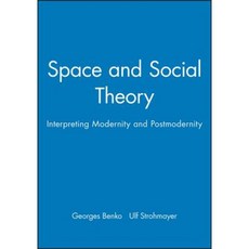 Space and Social Theory Paperback, Wiley-Blackwell