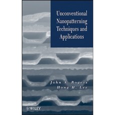 Unconventional Nanopatterning Techniques and Applications 精裝版, Wiley