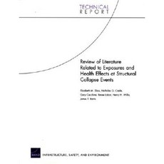 與結構倒塌事件中的暴露和健康影響相關的文獻綜述平裝本, 蘭德公司