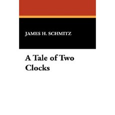 A Tale of Two Clocks Hardcover, Wildside Press