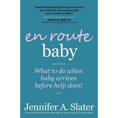 En Route Baby: What to Do When Baby Arrives Before Help Does Paperback, Wyatt-MacKenzie Publishing