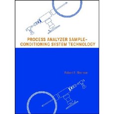 Process Analyzer Sample-Conditioning System Technology Hardcover, Wiley-Interscience
