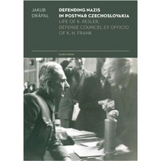 Defending Nazis in Postwar Czechoslovakia: Life of K. Resler Defense Councel Ex Officio of K. H. Frank Paperback, Karolinum Press, Charles University
