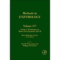 Guide to Techniques in Mouse Development Part B: Mouse Molecular Genetics Hardcover, Academic Press