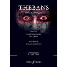 Thebans: Opera in Three Acts Libretto Paperback, Faber & Faber