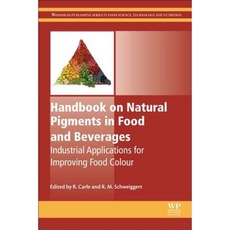 Handbook on Natural Pigments in Food and Beverages: Industrial Applications for Improving Food Color Hardcover, Woodhead Publishing