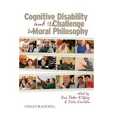 Cognitive Disability and Its Challenge to Moral Philosophy Paperback, Wiley-Blackwell