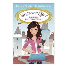 Whatever After: Fairest of All / If the Shoe Fits / Sink or Swim / Dream on / Bad Hair Day / Cold As Ice Paperback, Scholastic