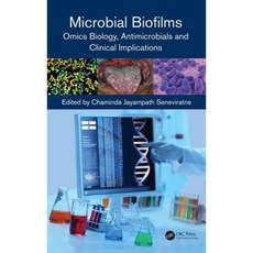 Microbial Biofilms: Omics Biology Antimicrobials and Clinical Implications Hardcover, CRC Press