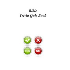 Bible Trivia Quiz Book Paperback, Createspace Independent Publishing Platform