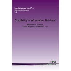 Credibility in Information Retrieval Paperback, Now Publishers