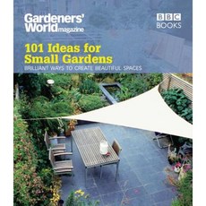 Gardeners' World: 101 Ideas for Small Gardens Paperback, BBC Books