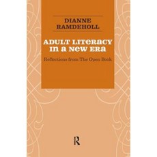Adult Literacy in a New Era: Oral Histories from the Open Book Hardcover, Paradigm Publishers