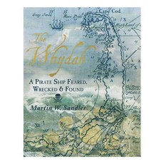 The Whydah: A Pirate Ship Feared Wrecked and Found Hardback, Candlewick Pr