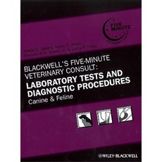 Blackwell's Five-Minute Veterinary Consult: Laboratory Tests and Diagnostic Procedures: Canine and Feline 精裝版, Wiley-Blackwell
