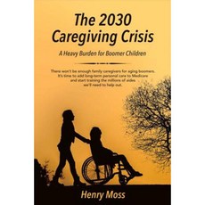 2030 年護理危機：嬰兒潮世代兒童的沉重負擔平裝本, 書寶寶