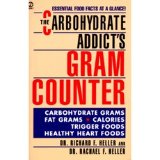 The Carbohydrate Addict's Gram Counter Mass Market Paperbound, Signet Book