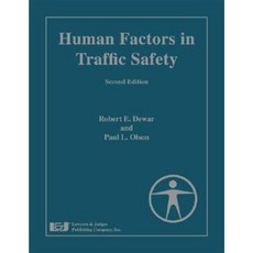 Human Factors in Traffic Safety Second Edition Paperback, Lawyers & Judges Publishing