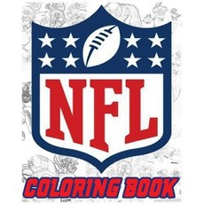 NFL Coloring Book: American Football Sport NFL Art Painting Gray Scale Paperback, Createspace Independent Publishing Platform